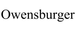 OWENSBURGER trademark