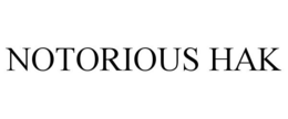 NOTORIOUS HAK trademark