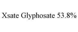 XSATE GLYPHOSATE 53.8% trademark