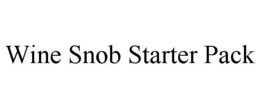WINE SNOB STARTER PACK trademark