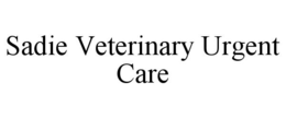 SADIE VETERINARY URGENT CARE trademark