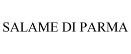 SALAME DI PARMA trademark