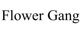 FLOWER GANG trademark