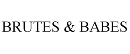 BRUTES & BABES trademark