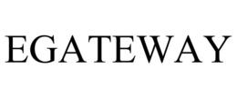 EGATEWAY trademark