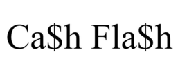 CA$H FLA$H trademark