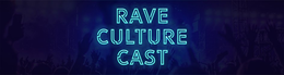 RAVE CULTURE CAST trademark