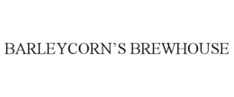 BARLEYCORN'S BREWHOUSE trademark