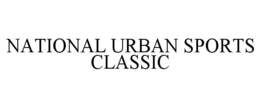 NATIONAL URBAN SPORTS CLASSIC trademark