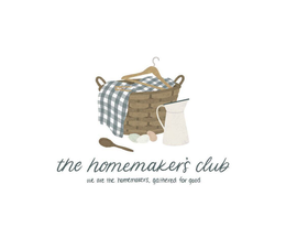 THE HOMEMAKER'S CLUB WE ARE THE HOMEMAKERS, GATHERED FOR GOOD trademark