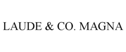 LAUDE & CO. MAGNA trademark
