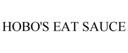 HOBO'S EAT SAUCE trademark