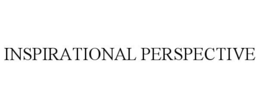INSPIRATIONAL PERSPECTIVE trademark