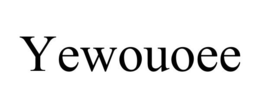 YEWOUOEE trademark