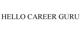 HELLO CAREER GURU trademark