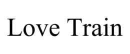 LOVE TRAIN trademark