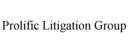 PROLIFIC LITIGATION GROUP trademark