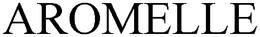 AROMELLE trademark