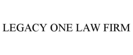 LEGACY ONE LAW FIRM trademark