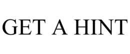 GET A HINT trademark