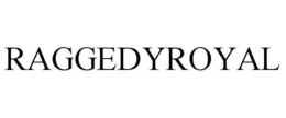 RAGGEDYROYAL trademark