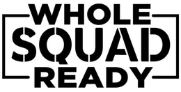 WHOLE SQUAD READY trademark