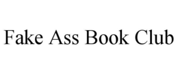 FAKE ASS BOOK CLUB trademark