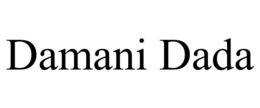 DAMANI DADA trademark