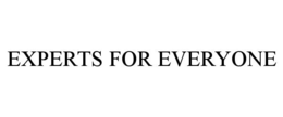 EXPERTS FOR EVERYONE trademark