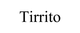 TIRRITO trademark