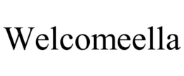 WELCOMEELLA trademark