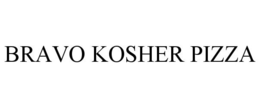 BRAVO KOSHER PIZZA trademark