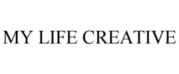 MY LIFE CREATIVE trademark
