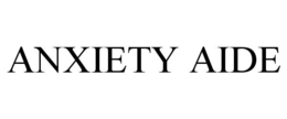 ANXIETY AIDE trademark