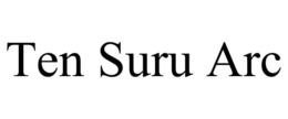 TEN SURU ARC trademark