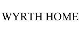 WYRTH HOME trademark