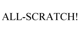 ALL-SCRATCH! trademark