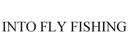 INTO FLY FISHING trademark