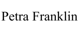 PETRA FRANKLIN trademark