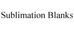SUBLIMATION BLANKS trademark
