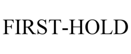 FIRST-HOLD trademark