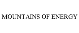 MOUNTAINS OF ENERGY trademark
