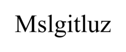 MSLGITLUZ trademark