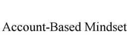 ACCOUNT-BASED MINDSET trademark