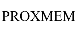 PROXMEM trademark