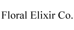 FLORAL ELIXIR CO. trademark