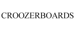 CROOZERBOARDS trademark
