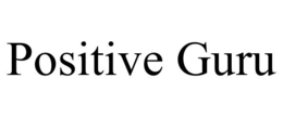 POSITIVE GURU trademark