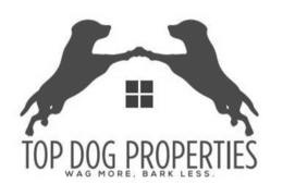 TOP DOG PROPERTIES WAG MORE, BARK LESS. trademark