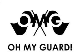 O M G OH MY GUARD! trademark